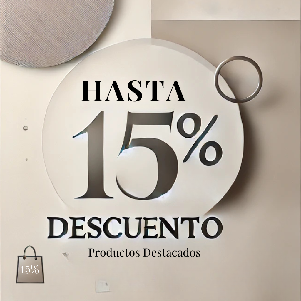 hasta un 15% de descuento en productos seleccionados